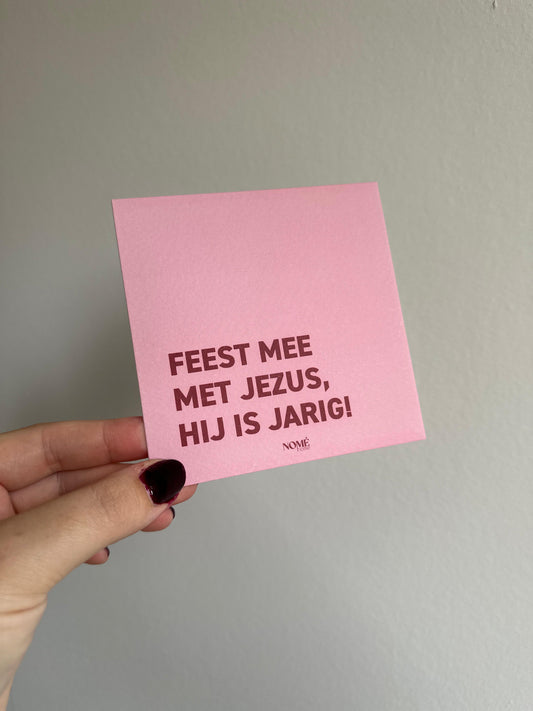 Feest mee met Jezus, Hij is jarig!